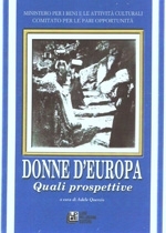 Donne D’Europa, Quali prospettive
